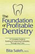 The Foundation of Profitable Dentistry... - Bild 1