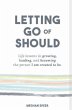 Letting Go of Should (eBook, ePUB) - Bild 1
