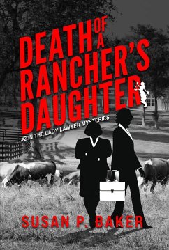 Cover Death of a Rancher's Daughter (Lady Lawyer Mysteries, #2) (eBook, ePUB)