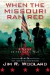 When the Missouri Ran Red (eBook, ePUB) - Bild 1