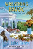 Wreathing Havoc (eBook, ePUB)