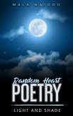 Random Heart Poetry - Light and Shade (eBook, ePUB)