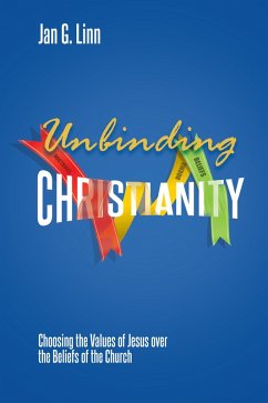Unbinding Christianity (eBook, ePUB) - Linn, Jan G.