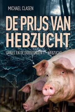 De prijs van hebzucht (Daniel en de doodzonden, #1) (eBook, ePUB) - Clasen, Michael