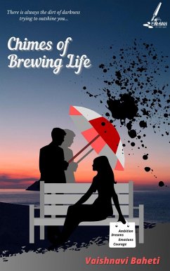 Chimes of Brewing Life (eBook, ePUB) - Baheti, Vaishnavi