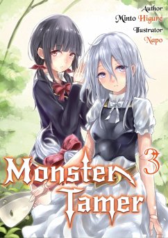 Monster Tamer: Volume 3 (eBook, ePUB) - Higure, Minto