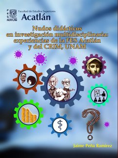 Cover Nudos didácticos en investigación multidisciplinaria: experiencias de la FES Acatlán y del CRIM, UNAM (eBook, ePUB)