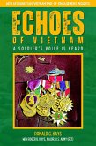 Echoes of Vietnam   A Soldier's Voice is Heard (eBook, ePUB)
