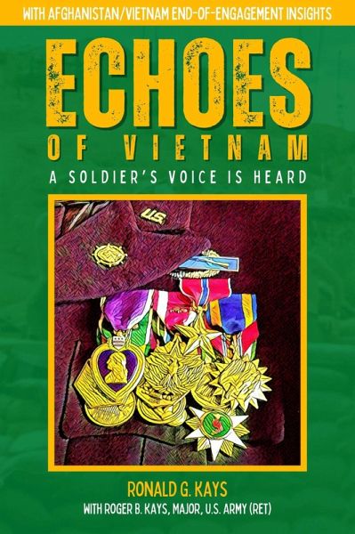 Echoes of Vietnam A Soldier's Voice is Heard (eBook, ePUB) Echoes of Vietnam A Soldier's Voice is Heard (eBook, ePUB)