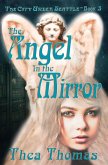 The Angel in the Mirror (The City Under Seattle, #3) (eBook, ePUB)