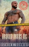Broken Deeds MC: Second Generation #2 (eBook, ePUB)