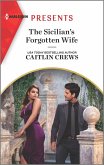The Sicilian's Forgotten Wife (eBook, ePUB)