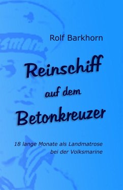 Reinschiff auf dem Betonkreuzer (eBook, ePUB) - Barkhorn, Rolf