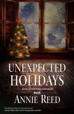 Unexpected Holidays (eBook, ePUB) - Reed, Annie