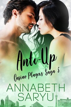 Ante Up (Casino Players Saga, #3) (eBook, ePUB) - Saryu, Annabeth