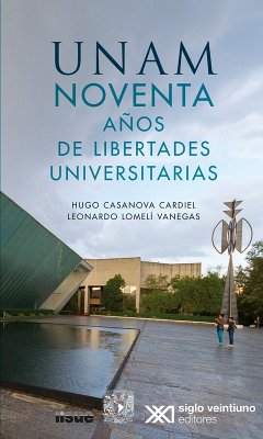 Cover UNAM noventa años de libertades universitarias (eBook, ePUB)
