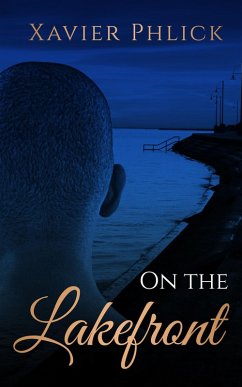 On The Lakefront (eBook, ePUB) - Phlick, Xavier