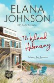 The Island Hideaway (Getaway Bay® Romance, #3) (eBook, ePUB)