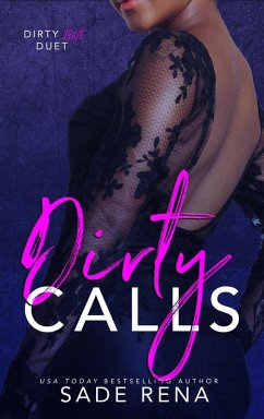 Cover Dirty Calls (Dirty Love Duet, #1) (eBook, ePUB)