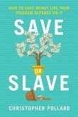 Save or Slave (eBook, ePUB)