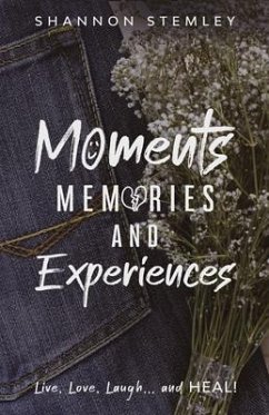 Moments, Memories, and Experiences (eBook, ePUB) Cover Moments, Memories, and Experiences (eBook, ePUB)