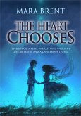 The Heart Chooses (eBook, ePUB)