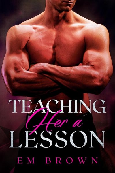 Teaching Her A Lesson (Adult Dungeon) (eBook, ePUB) Teaching Her A Lesson (Adult Dungeon) (eBook, ePUB)