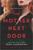 The Mother Next Door (eBook, ePUB)