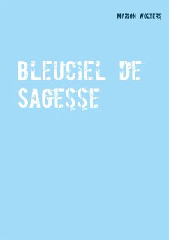 Bleuciel de Sagesse (eBook, ePUB)