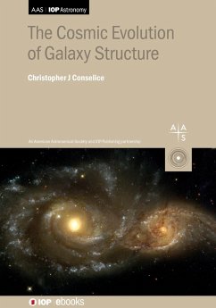 The Cosmic Evolution of Galaxy Structure (eBook, ePUB) - Conselice, Christopher J