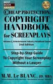 CHEAP PROTECTION COPYRIGHT HANDBOOK FOR SCREENPLAYS, 2nd Edition (eBook, ePUB)