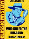 Who Killed the Husband? (eBook, ePUB)