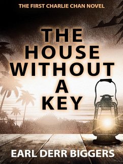 The House Without a Key (eBook, ePUB) - Biggers, Earl Derr