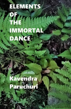 Elements of the Immortal Dance (eBook, ePUB) - Paruchuri, Kavendra