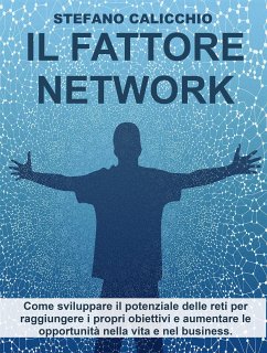 Il Fattore Network (eBook, ePUB) - Calicchio, Stefano