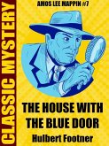 The House with the Blue Door (eBook, ePUB) The House with the Blue Door (eBook, ePUB)