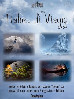 Fiabe di Viaggi (eBook, ePUB) - Magliozzi, Toto