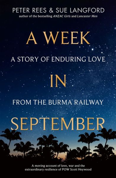 A Week in September: A story of enduring love from the Burma Railway (eBook, ePUB)