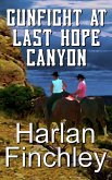 Gunfight at Last Hope Canyon (The Legend of Boot Hill, #4) (eBook, ePUB)