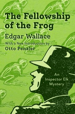 The Fellowship of the Frog (eBook, ePUB) - Wallace, Edgar