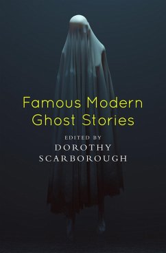 Famous Modern Ghost Stories (eBook, ePUB)