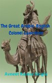 The Great Arabic-English Colonel Lawrence (eBook, ePUB)