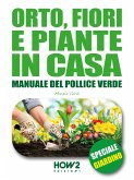 Orto, Fiori e Piante in Casa - Vol. 1 (eBook, ePUB)