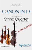 String Quartet &quote;Canon in D&quote; by Pachelbel (score and parts) (fixed-layout eBook, ePUB)