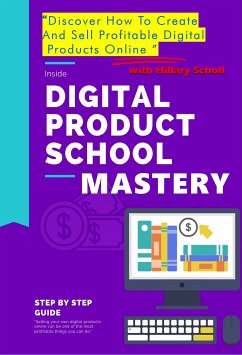 Digital Product School Mastery (eBook, ePUB) - Scholl, Hillary