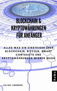 Blockchain & Kryptowährungen für Anfänger (eBook, ePUB) - Lindberg, Julian