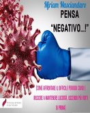 Pensa negativo! (eBook, ePUB)