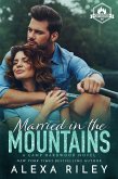 Married in the Mountains (eBook, ePUB) Married in the Mountains (eBook, ePUB)