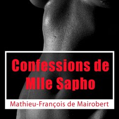 Confessions de Mlle Sapho (MP3-Download) - de Mairobert, M.F.