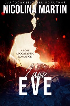 I Am Eve (eBook, ePUB) - Martin, Nicolina